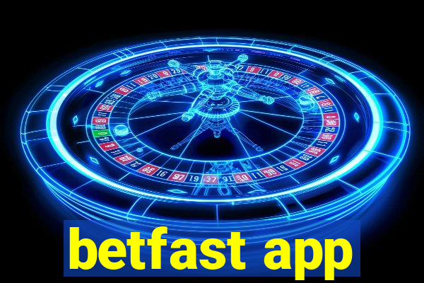 betfast app